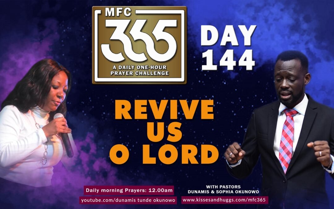 MFC 365 Challenge – Day 144 – Revive Us