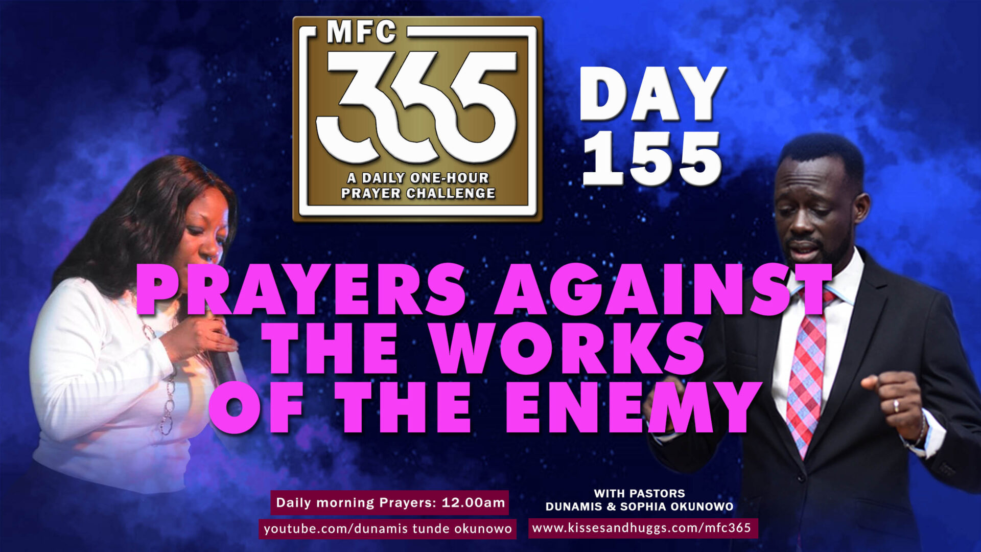 MFC 365 – Day 155 – Prayers Against The Works Of The Enemy