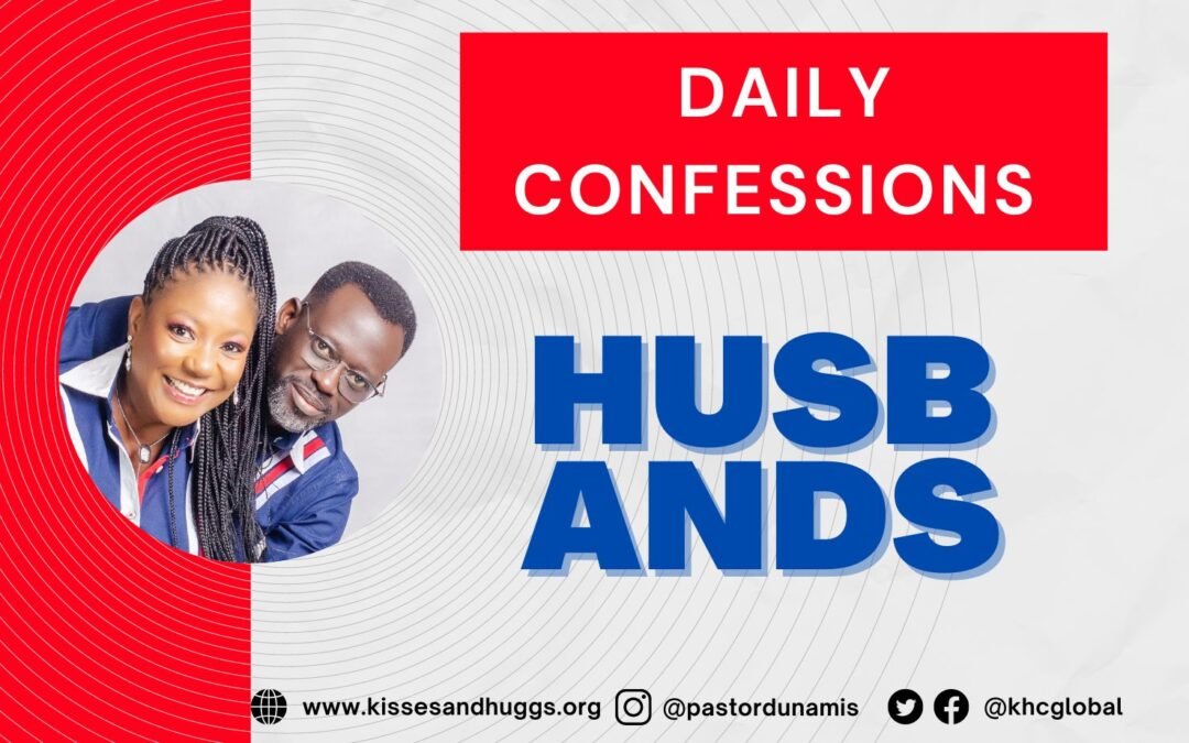 Daily Confessions For Husbands