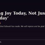 Finding Joy Today, Not Just ‘Someday’