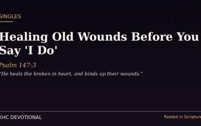 Healing Old Wounds Before You Say ‘I Do’