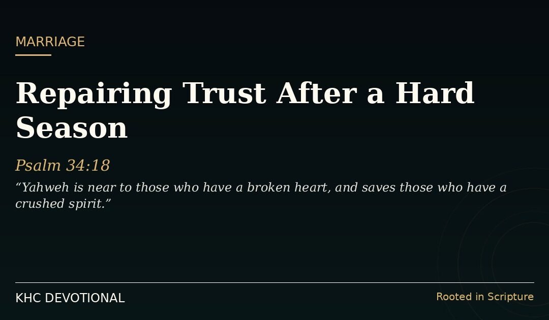 Repairing Trust After a Hard Season